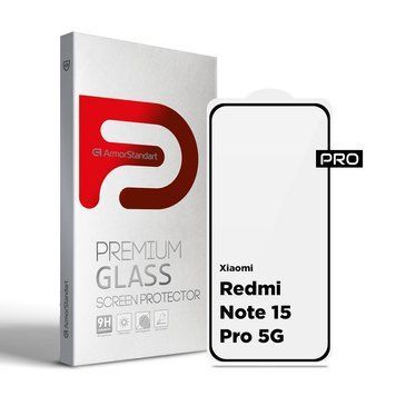 Защитное стекло ArmorStandart Pro для Xiaomi Redmi Note 15 Pro 5G (ARM90802) ARM90802 фото